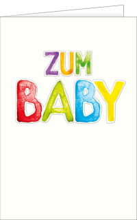 Glückwunschkarte "ZUM BABY"