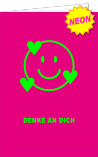 Neon Vibes Denk an Dich