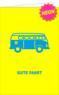Neon Vibes Gute Fahrt