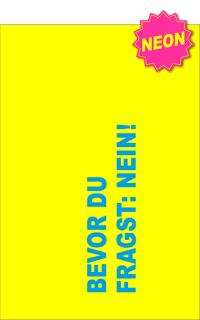 Neon Vibes Nein