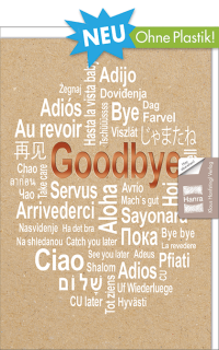 Abschiedskarte internationalen Abschiedsformeln ohne Plastik