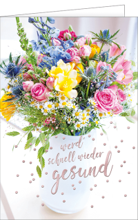 Genesungskarte bunter Blumenstrau&szlig; Fr&uuml;hling/Sommer