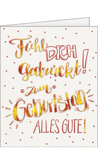 Geburtstagskarte Mini "Fühl dich gedrückt!"
