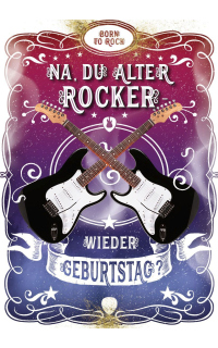 Musikkarte zum Geburtstag f&uuml;r Rocker