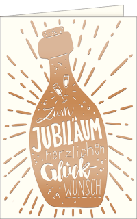 Jubil&auml;umskarte Goldflasche